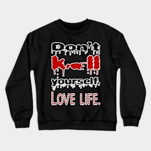 Love Life Crewneck Sweatshirt